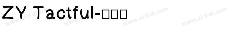 ZY Tactful字体转换